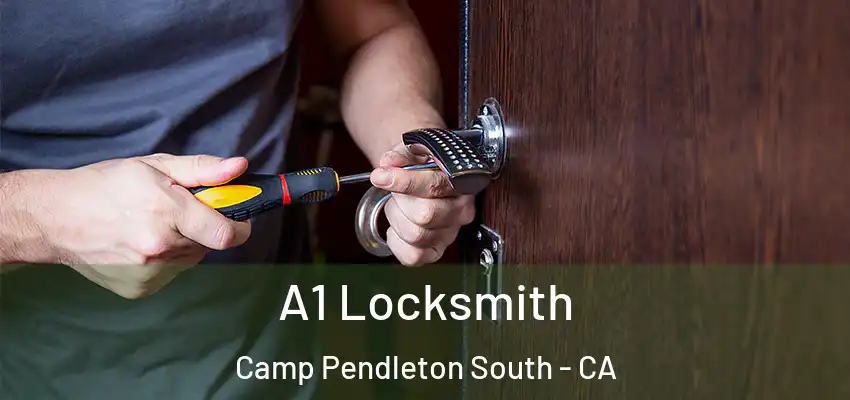  A1 Locksmith Camp Pendleton South - CA